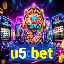 u5 bet